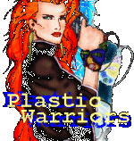 Plastic Warriors